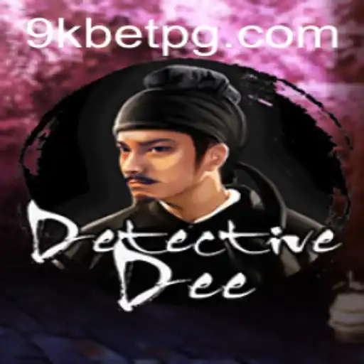 Descubra o Fascinante Mundo de DetectiveDee: Um Jogo Cativante em 9KBET.COM