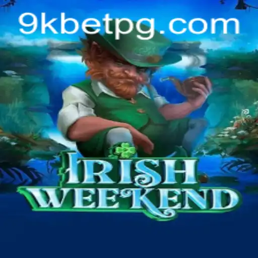 Descubra o Empolgante Jogo IrishWeekend: Diversão e Estratégia com 9KBET.COM