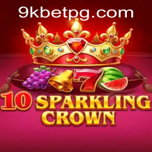 Descubra a Excitante Experiência do Jogo 10SparklingCrown no 9KBET.COM